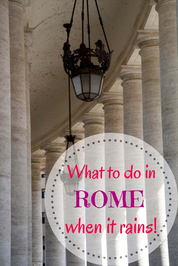 Things to do in Rome when it rains