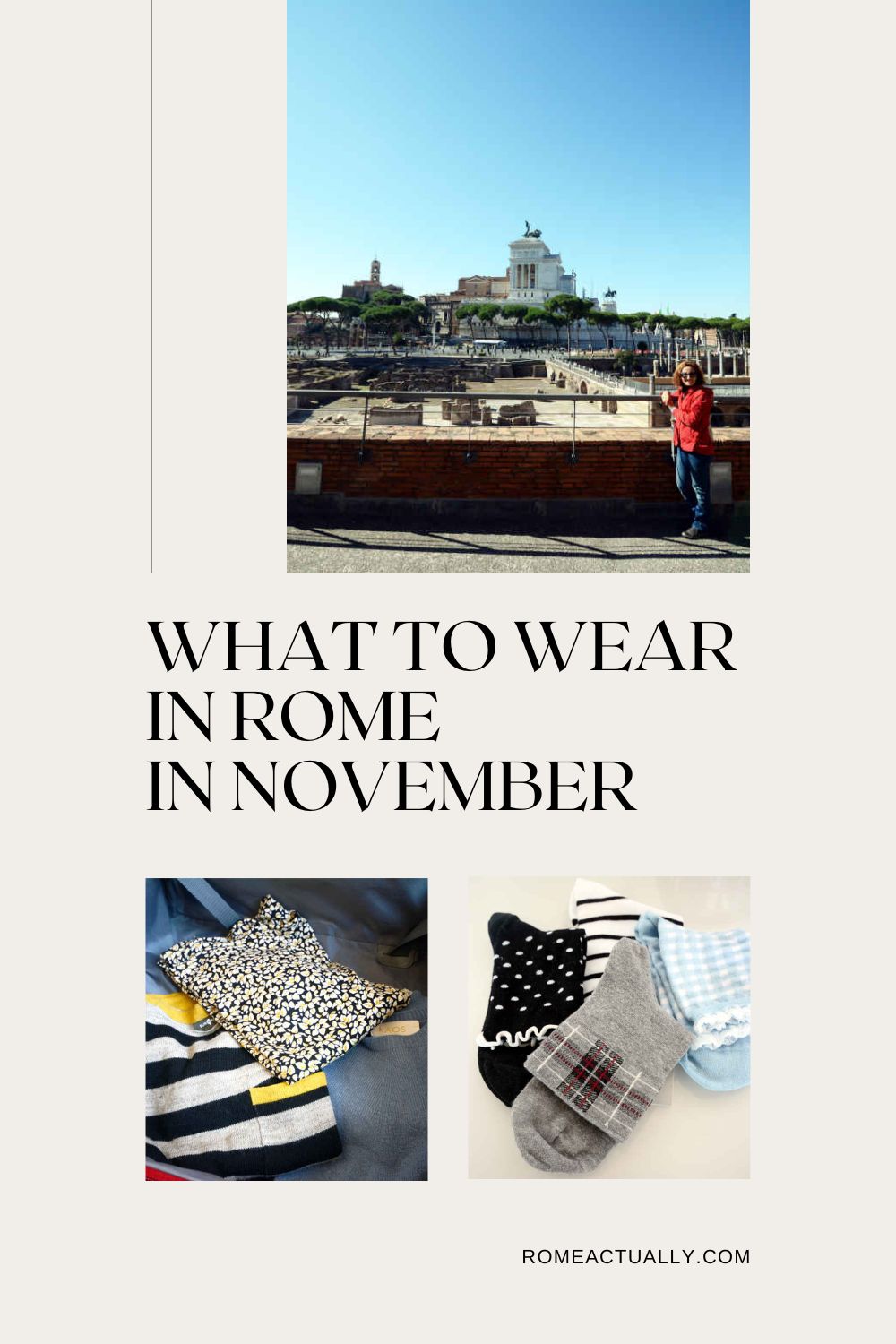 Pinterest image with three photos of Rome and clothes and a caption reading "What to wear in Rome in November".