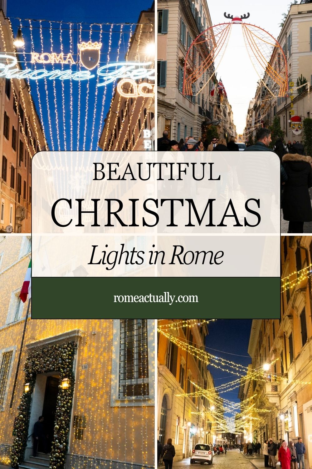 Pinterest image with four photos of Xmas lights in Rome and a caption reading "Beautiful Christmas lights in Rome."