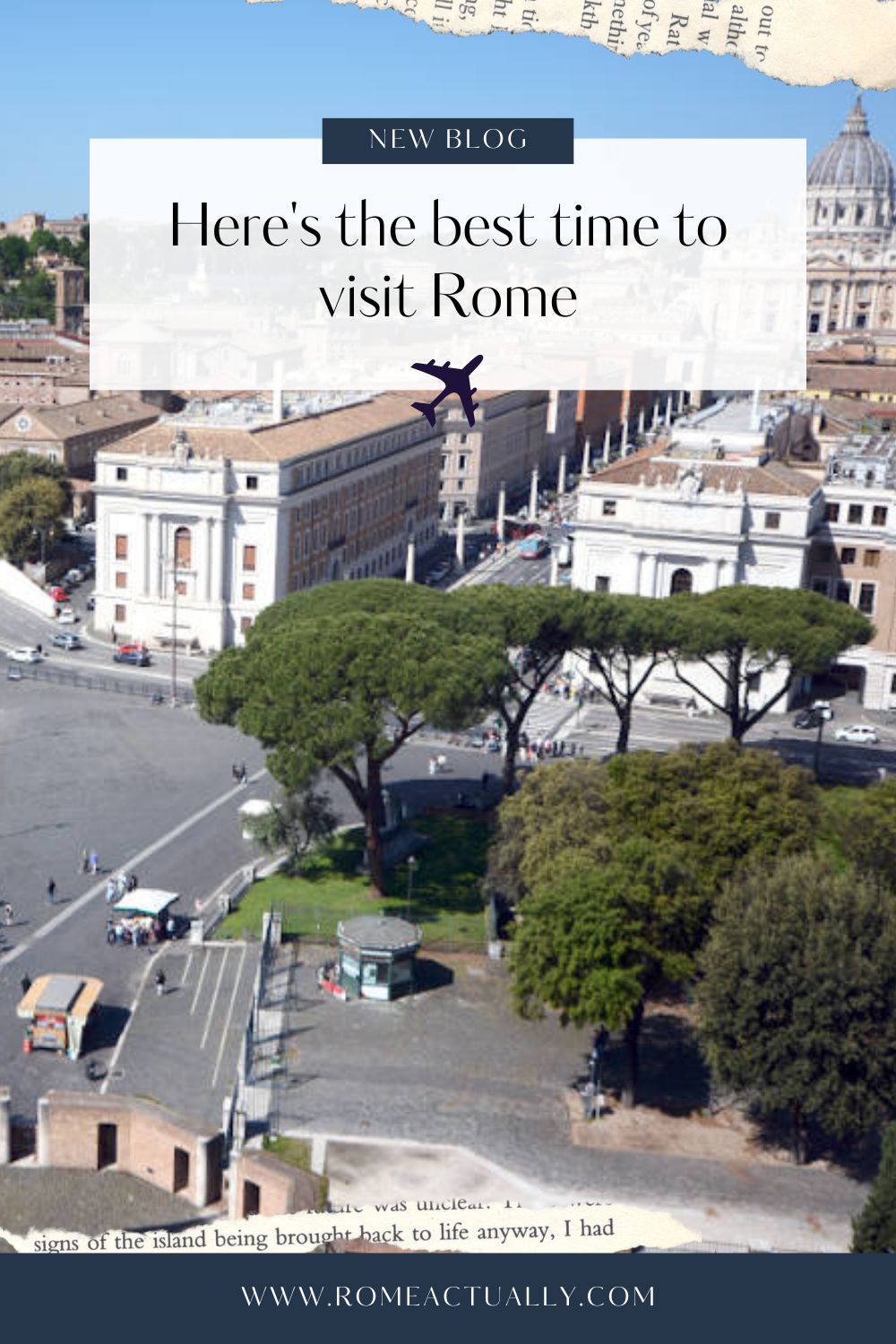 Pinterest image with one photo of Rome and a caption reading "Here's the best time to visit Rome".