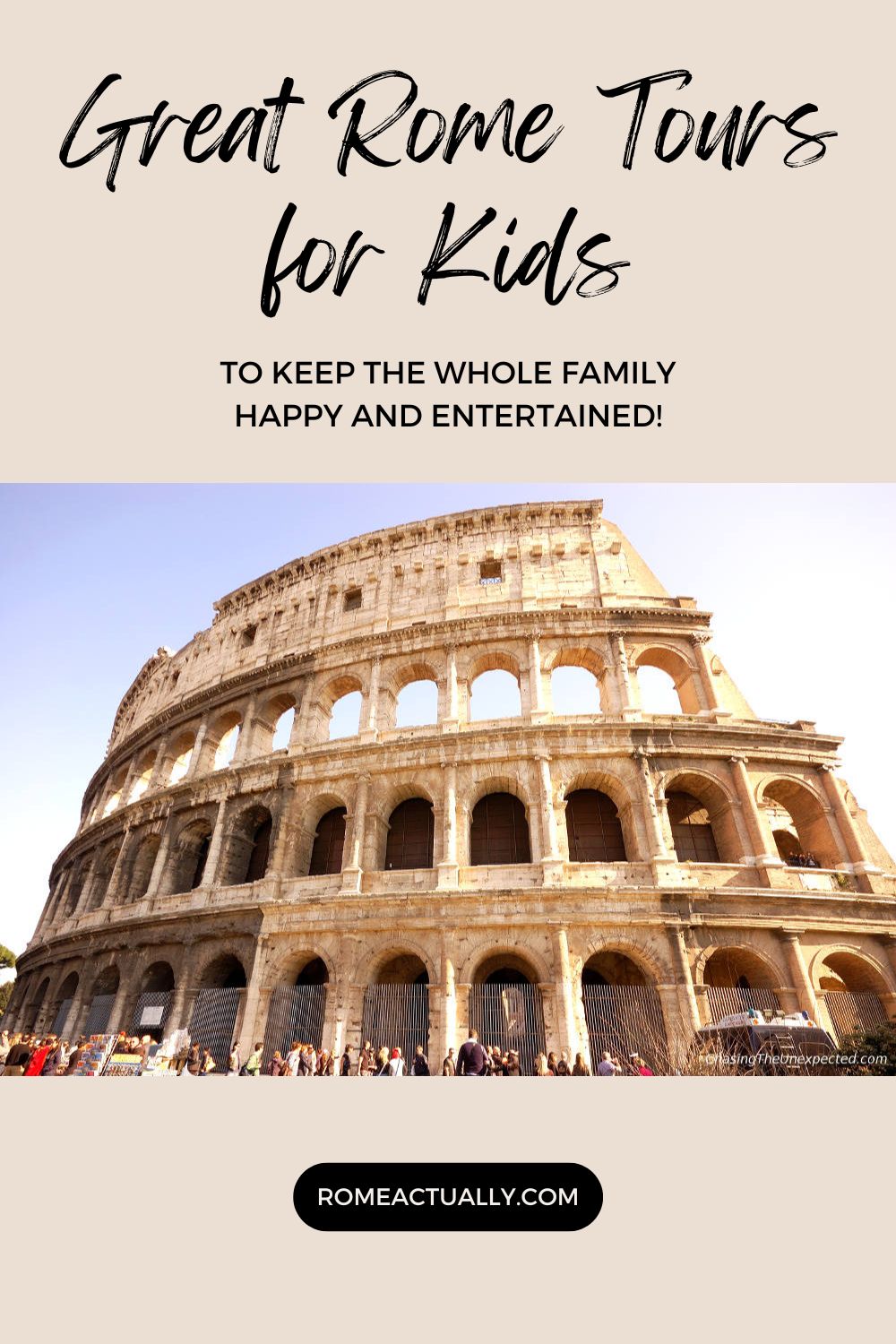 Pinterest image with a photo of the Colosseum and a caption reading "Great Rome tours for kids to keep the whole family happy and entertained."